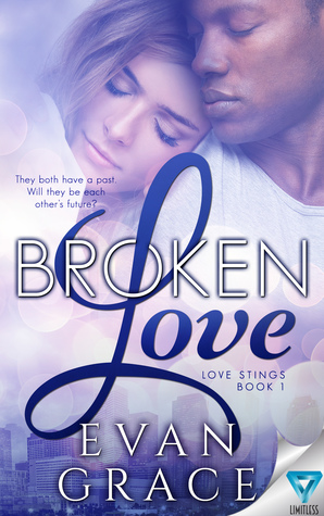 Broken Love (Love Stings, #1)