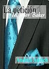 La petición del señor Baker by Andrea Adrich