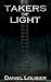 Takers of Light