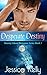 Desperate Destiny (The Steamy Island Romance Series Book 1)