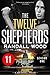 The Twelve Shepherds by Randall Wood