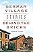German Village Stories Behind the Bricks (Landmarks)