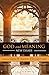 God and Meaning: New Essays