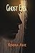 Ghost Eyes: A Ghost Files M...