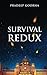 Survival Redux