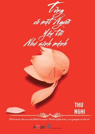 Từng Có Một Người Yêu Tôi Như Sinh Mệnh