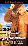 Amorous Redemption by Faye   Hall
