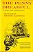 The Penny Dreadful; Or, Strange, Horrid & Sensational Tales!