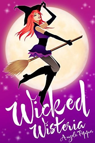Wicked Wisteria (Wisteria Witches, #2)