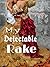 My Delectable Rake (The Delectable Rake’s Series Book 4)