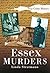 Essex Murders by Linda Stratmann