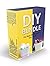 DIY BUNDLE: The Best DIY Projects in One Book! (diy, diy projects, indoor gardening)