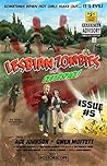 Lesbian Zombies from Outer Space by Jave Galt-Miller