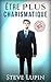 Charisme: Comment Devenir Plus Charismatique (Charisme, Charismatique, Leadership, Leader, Influence, Influent) (French Edition)