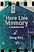 Here Lies Memory: A Pittsbu...