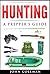 Hunting: A Prepper's Guide