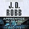 Apprentice in Death by J.D. Robb
