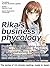 Rika's business phycology (The series of 10-minute reading. made in Japan)