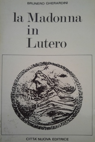 la Madonna in Lutero