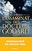 L'Assassinat du Docteur Godard (AR.ENQUETES) (French Edition)