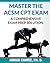 Master the ACSM CPT Exam: A comprehensive guide for passing the ACSM CPT exam.