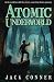 Atomic Underworld: Omnibus