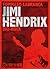 Jimi Hendrix: Bio Rock
