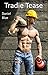 Tradie Tease