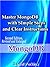 MongoDB: Master MongoDB with Simple Steps and Clear Instructions, 2nd Edition (Sept 2016), Revised and Enlarged (From Zero to Professional Book 5)
