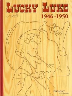Lucky Luke 1946-1950 (Den komplette samling #1)