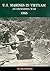 U.S. Marines In Vietnam: An Expanding War, 1966