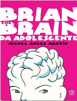Brian the Brain da adolescente