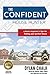 The Confident House Hunter: A Home Inspector's Tips for Finding Your Perfect House