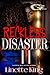 Reckless Disaster II