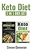 Keto Diet: Ketogenic Diet Guide For Beginners To Lose Weight And Burn Body-Fat Fast (Keto Diet Mistakes, Keto Diet For Beginners, Diabetes, Ketosis, Keto Clarity, Get Fit Book 4)
