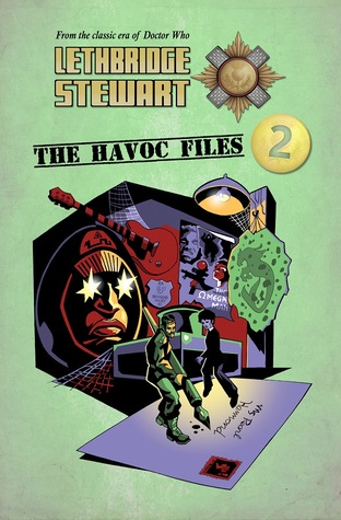 Lethbridge-Stewart: The HAVOC Files 2 (anthology #2)