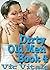 Dirty Old Men Book 4