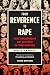 From Reverence to Rape: The...