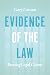 Evidence of the Law: Provin...