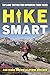 Hike Smart: Tips and Tactic...