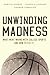 Unwinding Madness: What Went Wrong with College Sports and How to Fix It