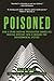 Poisoned by Alan Bell Poisoned by Alan Bell