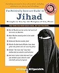 The Politically Incorrect Guide to Jihad