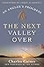 The Next Valley Over: An An...