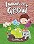 I Want to Grow