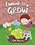 I Want to Grow by Ged Adamson