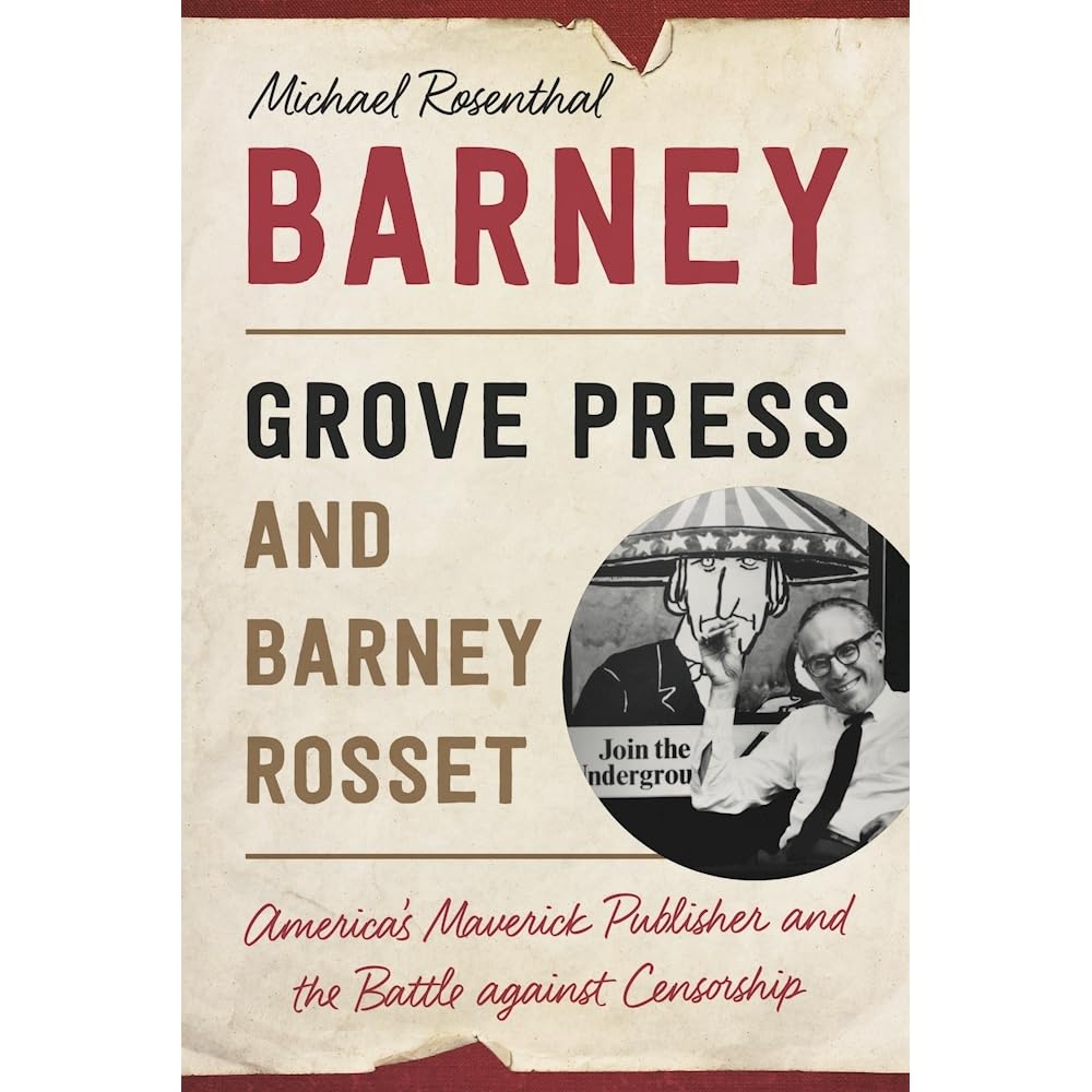 Book giveaway for Barney Grove Press and Barney Rosset, America’s