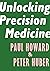 Unlocking Precision Medicine
