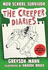 Mob School Survivor: The Creeper Diaries, An Unofficial Minecrafter's Novel, Book One