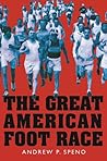 The Great American Foot Race by Andrew Speno